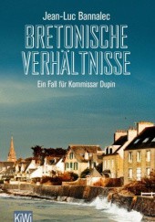 Okładka książki Bretonische Verhältnisse Jean-Luc Bannalec