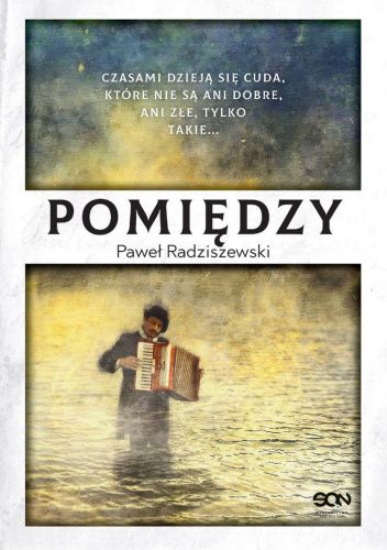 Okładka książki Pomiędzy Paweł Radziszewski