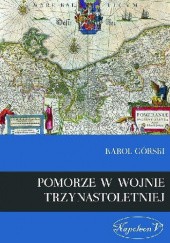 Okładka książki Pomorze w Wojnie Trzynastoletniej Karol Górski