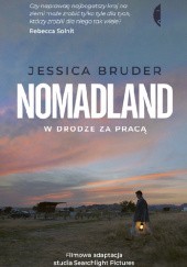 Okładka książki Nomadland. W drodze za pracą