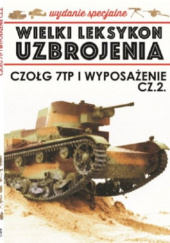 Okładka książki Czołg 7TP i wyposażenie cz.2 Jędrzej Korbal