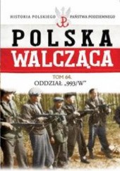 Okładka książki Oddział "993/W" Michał Siedziako