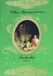 Okładka książki Sachalin t.2 Włas Doroszewicz
