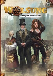 Okładka książki Wolsung: Steampunk Skirmish Game Artur Ganszyniec
