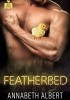 Okładka książki Featherbed Annabeth Albert