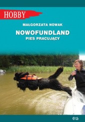 Okładka książki Nowofundland pies pracujący Małgorzata Nowak