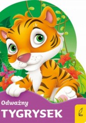 Okładka książki Odważny tygrysek