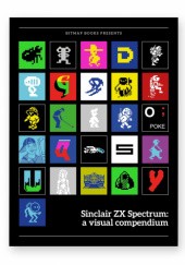 Okładka książki Sinclair ZX Spectrum: a visual compendium Sam Dyer, Andy Roberts