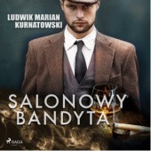 Okładka książki Salonowy bandyta Ludwik Kurnatowski