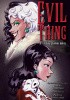 Okładka książki Evil Thing. A Villains Graphic Novel Arielle Jovellanos,&nbsp;Serena Valentino