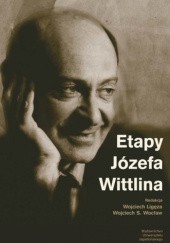 Okładka książki Etapy Józefa Wittlina Wojciech Ligęza, Wojciech S. Wocław