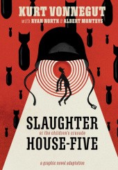 Okładka książki Slaughterhouse-Five, or the Children's Crusade Ryan North