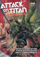 Okładka książki Attack on Titan: Before the Fall Ryo Suzukaze