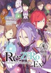 Re: Zero -Starting Life in Another World- Ex, Vol. 4: The Great Journeys