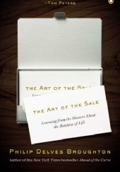 The Art of the Sale: Learning from the Masters About the Business of Life Paperback