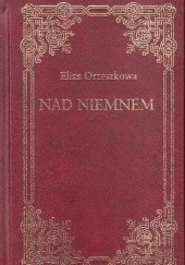 Okładka książki Nad Niemnem Eliza Orzeszkowa