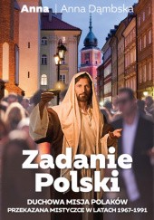 Okładka książki Zadanie Polski Anna Dąmbska