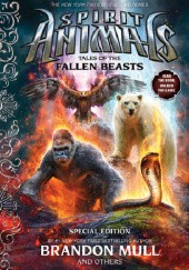 Okładka książki Tales of the Fallen Beasts (Spirit Animals: Special Edition) Brandon Mull, praca zbiorowa