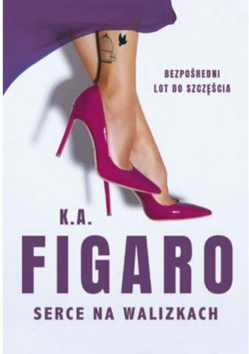 Okładka książki Serce na walizkach K.A. Figaro