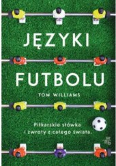 Okładka książki Języki futbolu Tom Williams