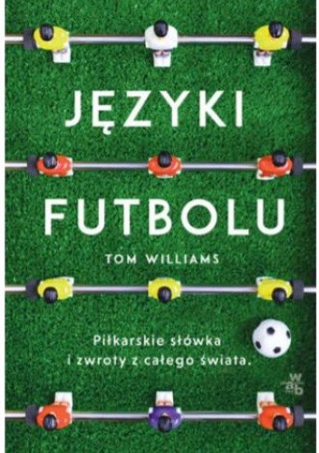 Okładka książki Języki futbolu Tom Williams