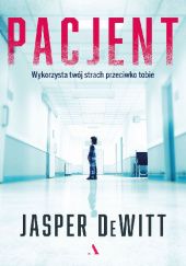 Okładka książki Pacjent Jasper DeWitt