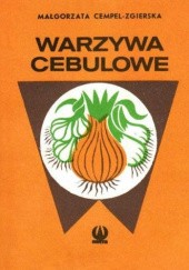 Okładka książki Warzywa cebulowe Małgorzata Cempel - Zgierska