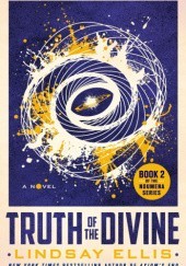 Okładka książki Truth of the Divine Lindsay Ellis