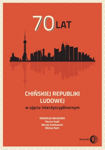70 lat Chińskiej Republiki Ludowej w ujęciu interdyscyplinarnym pdf chomikuj