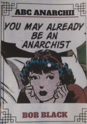 Okładka książki ABC Anarchii Bob Black