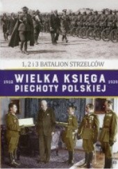 Okładka książki 1, 2 i 3 Batalion Strzelców Paweł Sulich