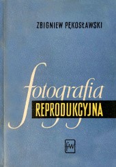 Okładka książki Fotografia reprodukcyjna Zbigniew Pękosławski