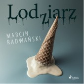 Okładka książki Lodziarz Marcin Radwański