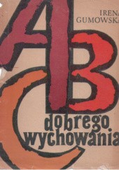 Okładka książki ABC dobrego wychowania Irena Gumowska