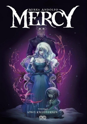 Mercy - 2 - Łowcy, kwiaty i krew