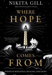 Okładka książki Where Hope Comes From Nikita Gill