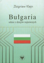 Okładka książki Bułgaria. Szkice z dziejów najnowszych Zbigniew Klejn