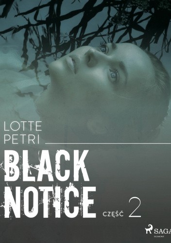 Black notice: część 2