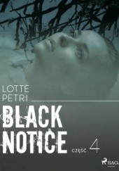 Okładka książki Black notice: część 4 Lotte Petri