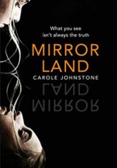 Okładka książki Mirrorland Carole Johnstone