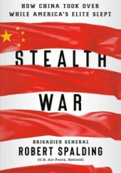 Okładka książki Stealth War Robert Spalding