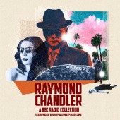 Okładka książki Raymond Chandler: A BBC Radio Collection Raymond Chandler