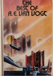Okładka książki The Best of A. E. van Vogt (UK Edition) Alfred Elton van Vogt