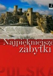 Okładka książki Najpiękniejsze zabytki: Polska praca zbiorowa