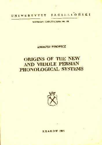 Okładka książki Origins of the New and Middle Persian Phonological Systems Andrzej Pisowicz