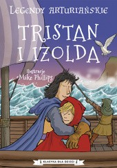 Okładka książki Tristan i Izolda Mike Phillips, praca zbiorowa