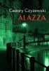 Okładka książki Alazza Cezary Czyżewski