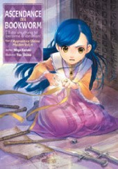 Okładka książki Ascendance of a bookworm part 2 volume 4 Miya Kazuki