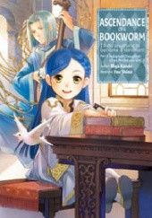 Okładka książki Ascendance of a bookworm part 3 volume 1 Miya Kazuki