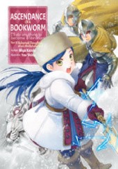 Okładka książki Ascendance of a bookworm part 3 volume 3 Miya Kazuki